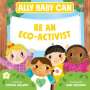 Nyasha Williams: Ally Baby Can: Be an Eco-Activist, Buch