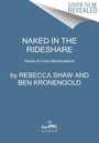 Rebecca Shaw: Naked in the Rideshare, Buch