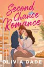 Olivia Dade: Second Chance Romance, Buch