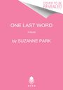 Suzanne Park: One Last Word, Buch