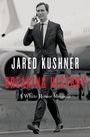 Jared Kushner: Breaking History, Buch