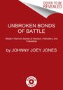 Johnny Joey Jones: Unbroken Bonds of Battle, Buch