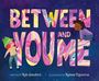 Rob Sanders: Between You and Me, Buch