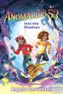 Angela Cervantes: Anomalies 53: Into the Shadows, Buch