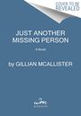 Gillian McAllister: Just Another Missing Person, Buch