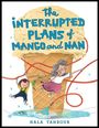 Hala Tahboub: The Interrupted Plans of Mango and Nan, Buch