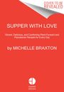 Michelle Braxton: Supper with Love, Buch