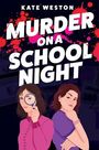 Kate Weston: Murder on a School Night, Buch
