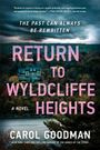 Carol Goodman: Return to Wyldcliffe Heights, Buch