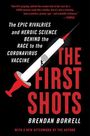 Brendan Borrell: The First Shots, Buch