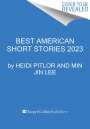 Heidi Pitlor: Best American Short Stories 2023, Buch