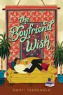 Swati Teerdhala: The Boyfriend Wish, Buch