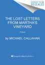Michael Callahan: The Lost Letters from Martha's Vineyard, Buch