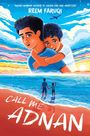 Reem Faruqi: Call Me Adnan, Buch