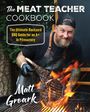 Matt Groark: The Meat Teacher Cookbook, Buch