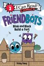Vicky Fang: Friendbots: Blink and Block Build a Fort, Buch