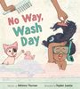 Adrienne Thurman: No Way, Wash Day, Buch