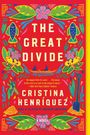 Cristina Henriquez: The Great Divide, Buch