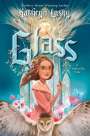 Kathryn Lasky: Glass: A Cinderella Tale, Buch