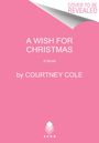 Courtney Cole: A Wish for Christmas, Buch