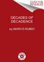 Marco Rubio: Decades of Decadence, Buch