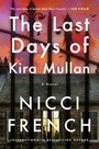 Nicci French: The Last Days of Kira Mullan, Buch