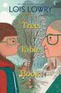 Lois Lowry: Tree. Table. Book., Buch
