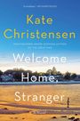 Kate Christensen: Welcome Home, Stranger, Buch