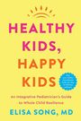 Elisa Song: Healthy Kids, Happy Kids, Buch