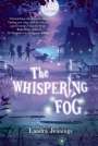Landra Jennings: The Whispering Fog, Buch