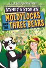 Chris Grabenstein: Stinky's Stories #4: Moldylocks and The Three Bears, Buch