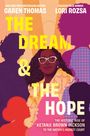 Garen Thomas: The Dream and the Hope, Buch