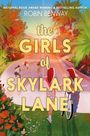 Robin Benway: The Girls of Skylark Lane, Buch