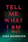 Una Mannion: Tell Me What I Am, Buch