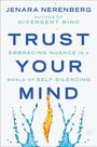 Jenara Nerenberg: Trust Your Mind, Buch