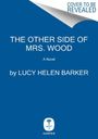 Lucy Barker: The Other Side of Mrs. Wood, Buch