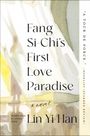 Yi-Han Lin: Fang Si-Chi's First Love Paradise, Buch