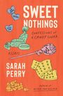Sarah Perry: Sweet Nothings, Buch
