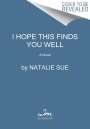 Natalie Sue: I Hope This Finds You Well, Buch