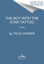 Talia Carner: The Boy with the Star Tattoo, Buch