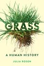 Julia Rosen: Grass, Buch