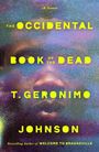 T. Geronimo Johnson: The Occidental Book of the Dead, Buch