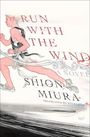 Shion Miura: Run with the Wind, Buch