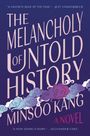 Minsoo Kang: The Melancholy of Untold History, Buch