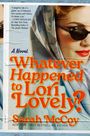 Sarah Mccoy: Whatever Happened to Lori Lovely?, Buch