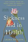 „In Sickness and in Health“ von Laura Mauldin. Zwei Rosen, eine rosa, eine verblühte, auf blauem Hintergrund.