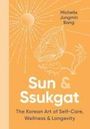 Michelle Jungmin Bang: Sun & Ssukgat, Buch