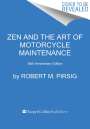 Robert M. Pirsig: Zen and the Art of Motorcycle Maintenance [50th Anniversary Edition], Buch