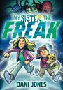 Dani Jones: My Sister, the Freak, Buch