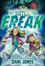 Dani Jones: My Sister, the Freak, Buch